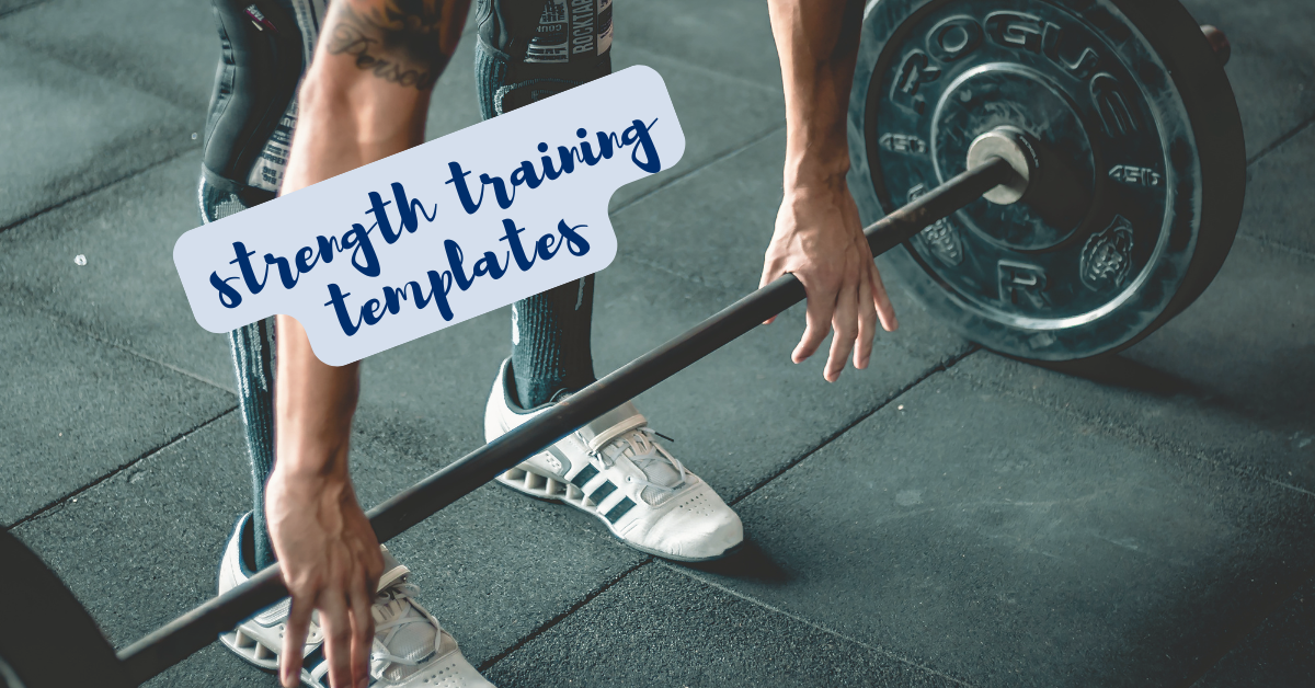 Strength Training Templates